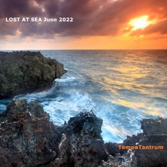 Lost At Sea June 2022 Progressive House Mix Set