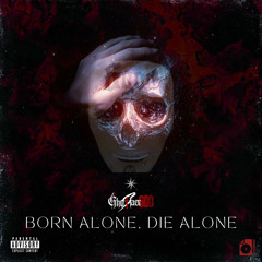 Born Alone Die Alone