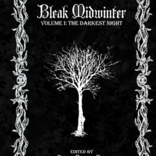 [FREE] EBOOK 🖋️ Bleak Midwinter: The Darkest Night by  Cassandra L. Thompson,Trevor