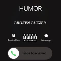 Broken Buzzer