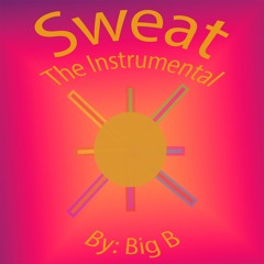 Sweat - Instrumental
