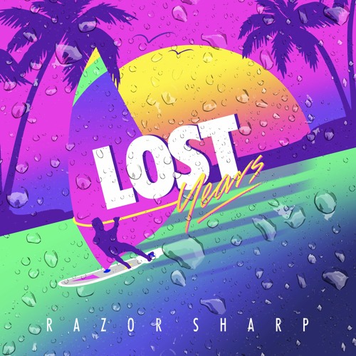Lost Years - Razor Sharp