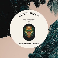 KenJeDeze !? by HFT - SET #1 -  DJ Astrø