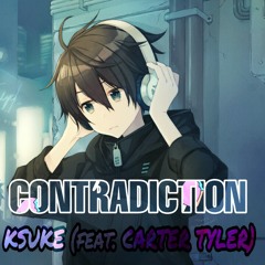 [Nightcore] KSUKE (feat. Tyler Carter) | Contradiction