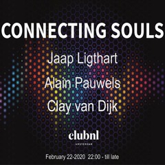 Connecting Souls @ Club NL invites Jaap Ligthart & Alain Pauwels (Warm up by Alain Pauwels)