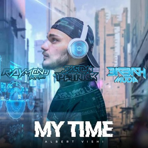 MY TIME - ( Fikri Breaksynth ) req- RPPS x JASON P x BABAH MUDA - (Demo Cut)