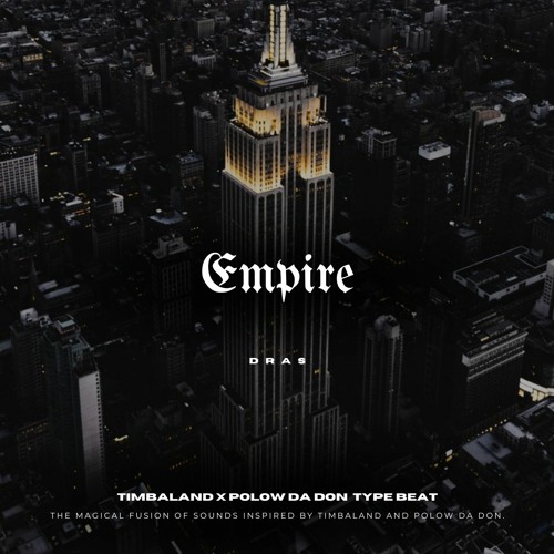 "Empire" - Timbaland Type Beat | Polow Da Don Type Beat