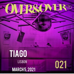 OVER&OVER 021: TIAGO MIRANDA