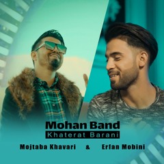 Moktaba Khavari & erfan mobini /Khaterate Barani