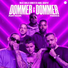Dommer & Dommer (RAYNOR Remix) [feat. Makkie & Raynor]