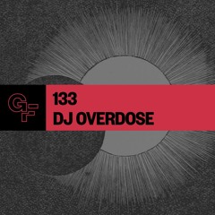 Galactic Funk Podcast 133 - DJ Overdose