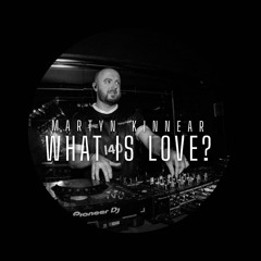 What Is Love (FREE DOWNLOAD)