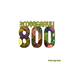 800 -      Prod.Ayy Aron