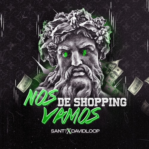 NOS VAMOS DE SHOPPING - (SANT7 & DAVIDLOOP GUARACHA REMIX) / FREE DOWNLOAD