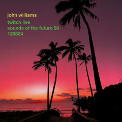 twitch live - sounds of the future 08 - 120824