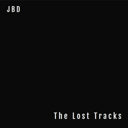 Stream JBD Listen to THE.LOST.TRACKS playlist online for free on