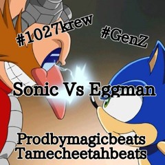 Eggman vs Sonic @magictp & @Tame #JerseyClub #1027krew #1027godz #GenZ