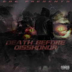 Death Before Dishonor Ft. M4.1616