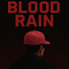BLOOD RAIN ( YØRZ)