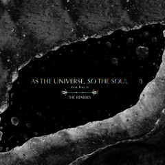As The Universe, So The Soul (feat. Born I) [Brainable Remix]