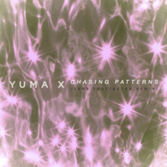 Chasing Patterns (Lord Fascinator Remix)