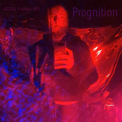 AZZA's Friends 001 - Prognition (Live @ Jiggy Benefit)