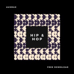 AUSMAX - Hip & Hop
