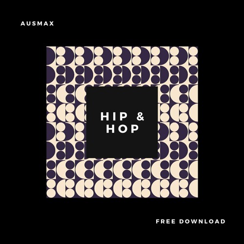 AUSMAX - Hip & Hop