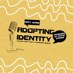 Adopting Identity- Full Audio Story