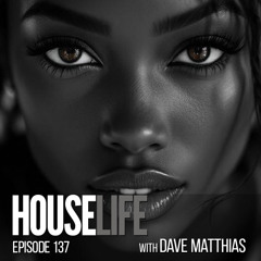 HouseLife | Episode 137
