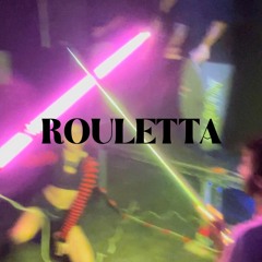 ROULETTA #GARAGE