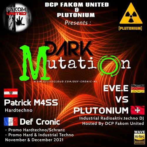Def Cronic @ Dark Mutation 2021 December 2021  Promo Set Hard & Industrial Techno - XCLUS