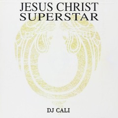 Dj Cali - Jesus Superstar