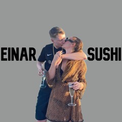 Einár-Sushi/Ingen här ser! (Hela låten!)