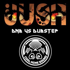 JUSH - DnB vs Dubstep (Mountain Standard Mix)