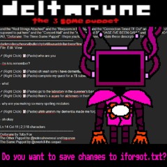 [PIPEJAM 3] Do you want to save changes to iforgot.txt? - [Deltarune: The 3Same Puppet]