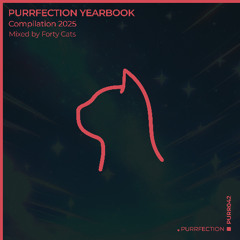 PURRFECTION Yearbook 2025 Mixed by Forty Cats