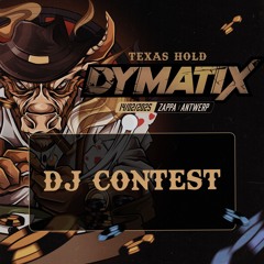 DYMATIX - TEXAS HOLD DJ CONTEST (RYPHUS)