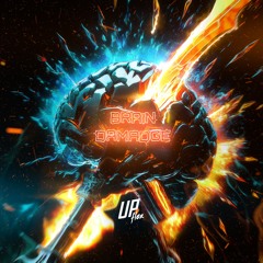Upflex - BRAIN DAMADGE