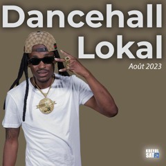 DANCEHALL LOKAL MIX AOUT 2023 BY Dvj GOLD LION P,N'KEN,KILLI,MAÏZY,RAYKEN