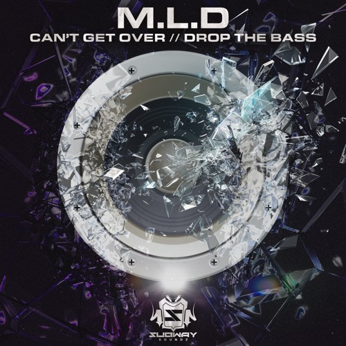 M.L.D - CANT GET OVER