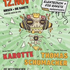Thomas Schumacher - Elektrisch & Die Rakete, 12.11.2021