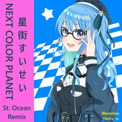Hoshimachi Suiei - NEXT COLOR PLANET (Saint Ocean Remix)