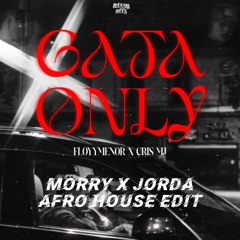 FloyyMenor, Chris Mj - Gata Only (Morry x Jorda Edit)