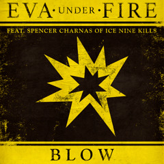 Blow (feat. Spencer Charnas of Ice Nine Kills)