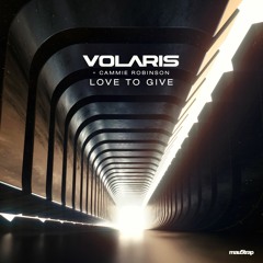 Volaris & Cammie Robinson - Love To Give