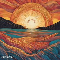 Cole Butler - Chase The Sun (FREE DOWNLOAD)