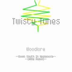 Woodlore - Down South In Appleloosa (AWal Remix)