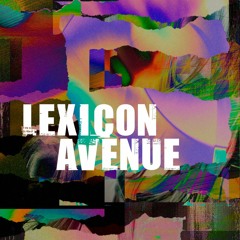 Lexicon Avenue Autumn 2019 Mix