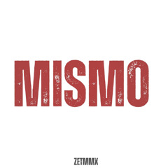 Mismo